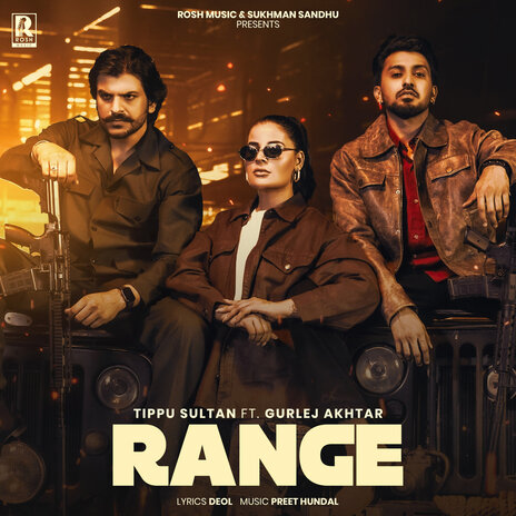 Range ft. Gurlez Akhtar & Sukhman Sandhu | Boomplay Music