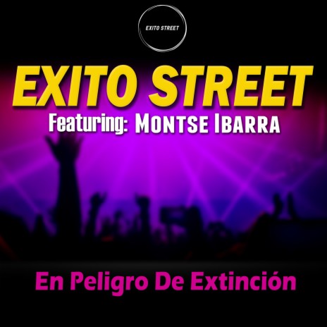 En Peligro De Extinción ft. Montse Ibarra