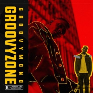 Groovyzone lyrics | Boomplay Music