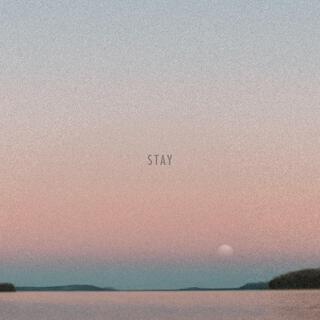 stay