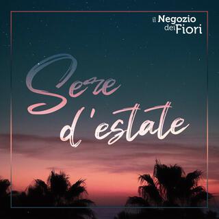 Sere D'Estate