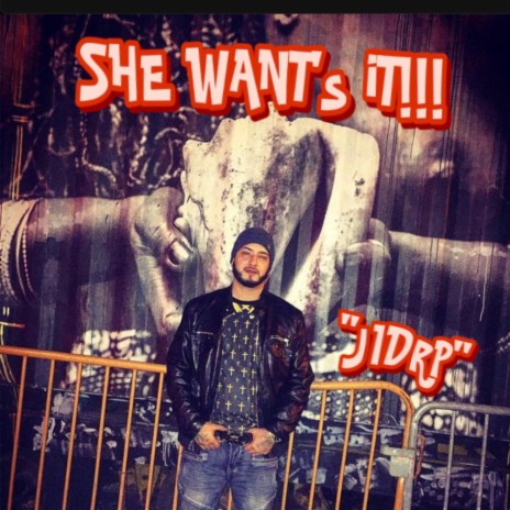 She Want iT!!! | Boomplay Music
