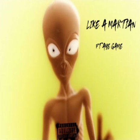 Like A Martian ft. AyeGame | Boomplay Music