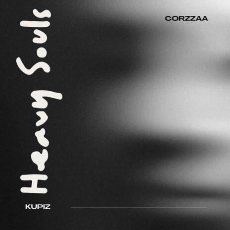 Heavy Souls ft. Kupiz | Boomplay Music