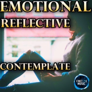 Emotional Reflective Comtemplate