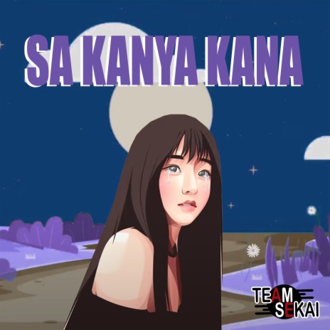 Sa Kanya Kana | Boomplay Music