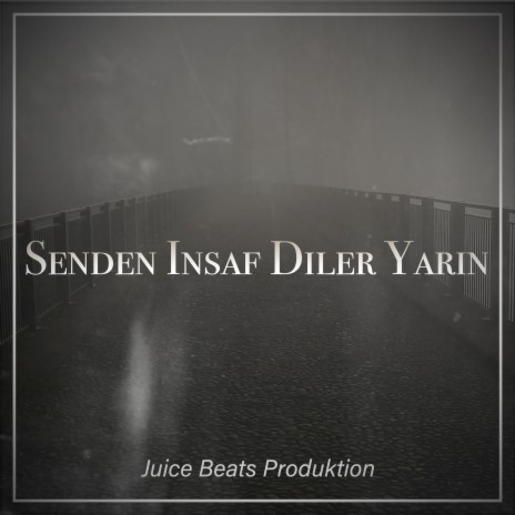 Senden Insaf Diler Yarin | Boomplay Music
