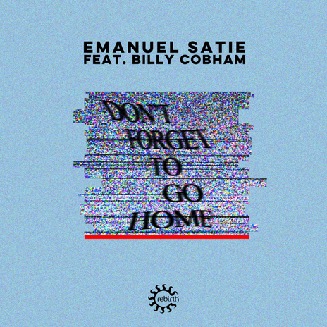 Don't Forget to Go Home (Black Loops Remix) | Boomplay Music