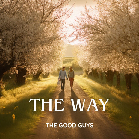 The Way | Boomplay Music