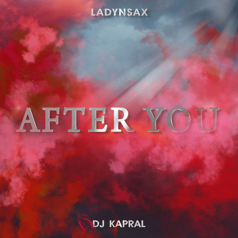 After You ft. DJ Kapral | Boomplay Music