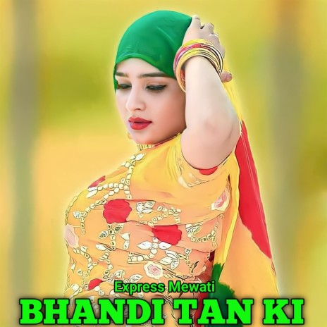 Bhandi tan ki