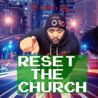 Reset The Church