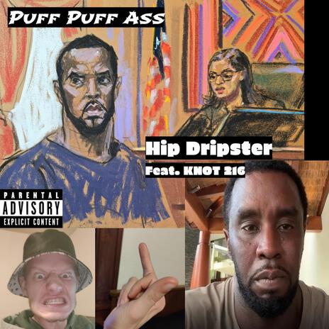 Puff Puff Ass ft. KNOT 216