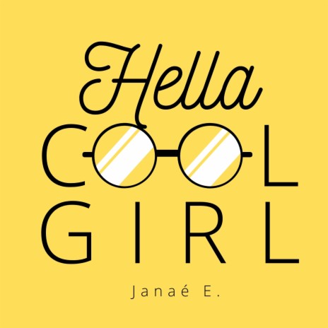 Hella Cool Girl | Boomplay Music