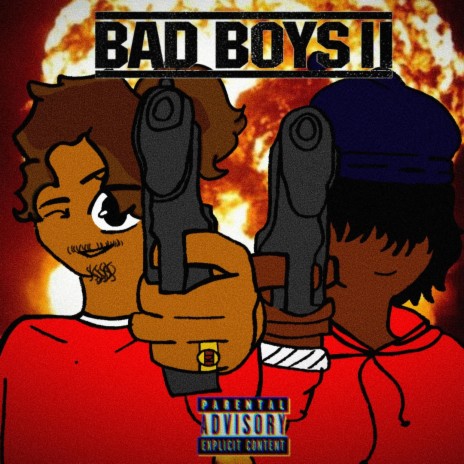 Bad Boys 2 ft. Bain | Boomplay Music