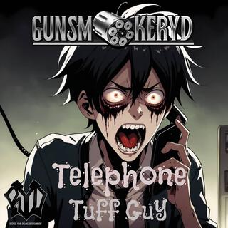 Telephone Tough Guy