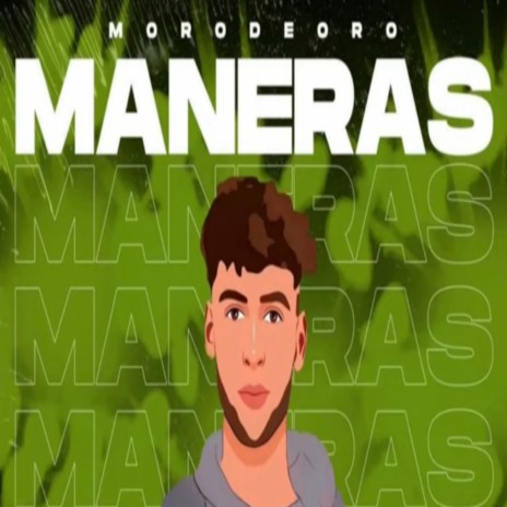 Maneras | Boomplay Music