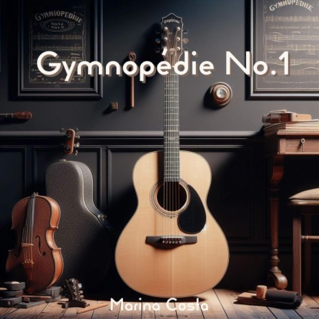 Gymnopédie No.1 (Acoustic Guitar) | Boomplay Music