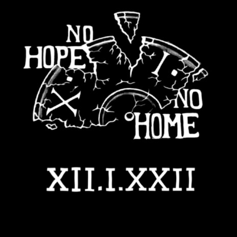 no hope = no home | Boomplay Music