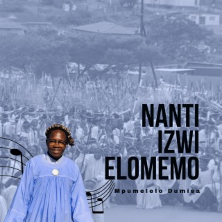 Nanti Izwi Elomemo