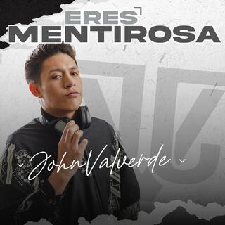 Eres Mentirosa lyrics | Boomplay Music