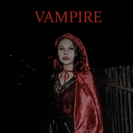 Vampire | Boomplay Music