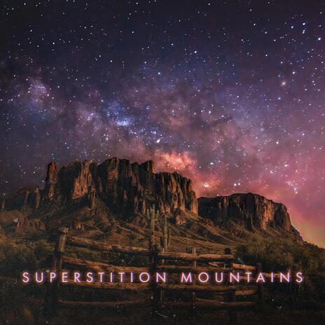 Superstition Mountains ft. Kid Reverie | Boomplay Music