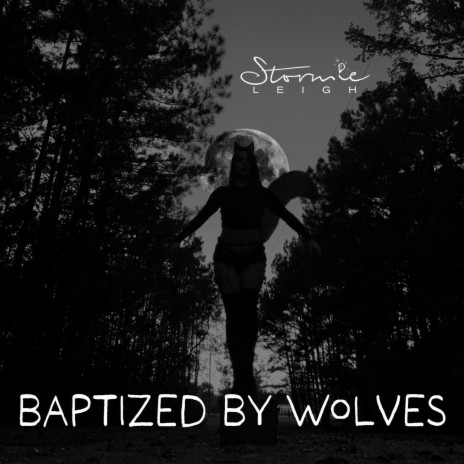 Baptized By Wolves | Boomplay Music