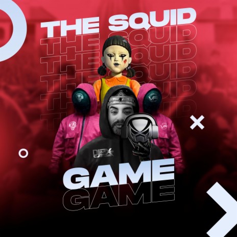 The Squid Game | Boomplay Music