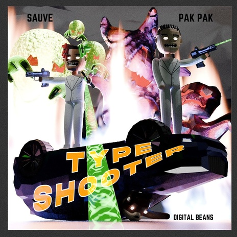 Type Shooter ft. Digital Beans & Sauve | Boomplay Music