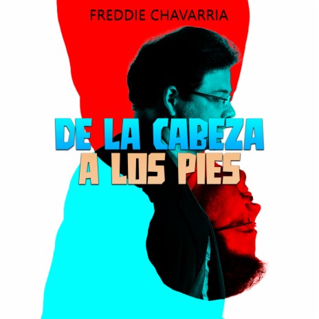 De la cabeza a los pies | Boomplay Music