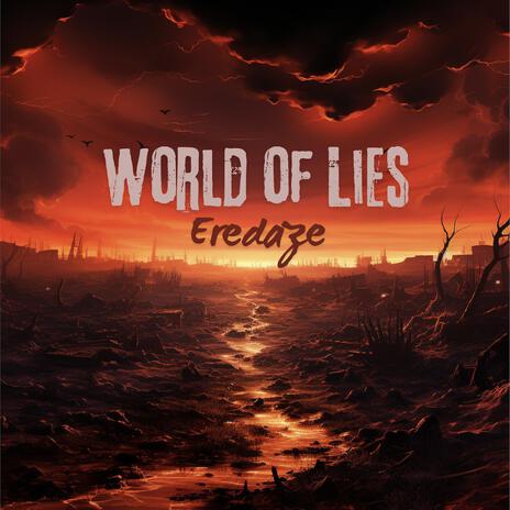 World of Lies | Boomplay Music