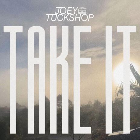 Take It | Boomplay Music