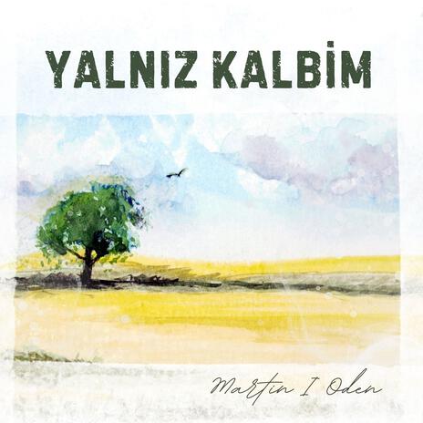 Yalnız Kalbim | Boomplay Music