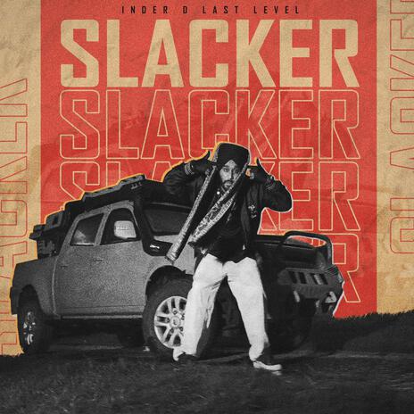 Slacker | Boomplay Music