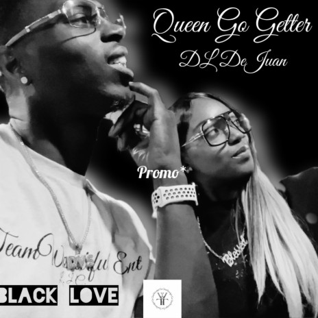 Black Love-PROMO ft. Queen Go Getter | Boomplay Music