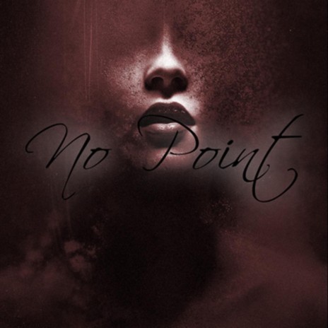 No Point | Boomplay Music