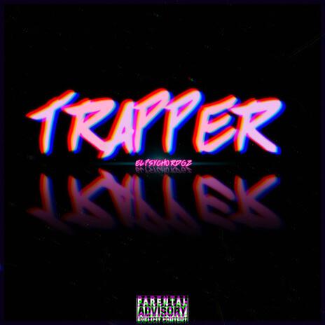 Trapper | Boomplay Music