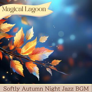 Softly Autumn Night Jazz Bgm