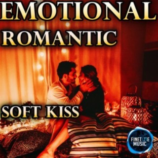 Emotional Romantic Soft Kiss