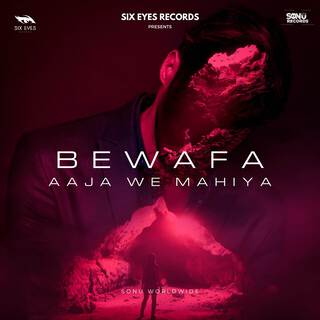 Bewafa X Aaja We Mahiya