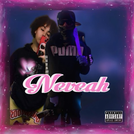 Neveah | Boomplay Music