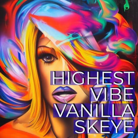 Highest Vibe | Boomplay Music