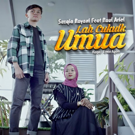 Lah Cukuik Umua ft. Raul Ariel | Boomplay Music