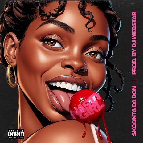 Nasty Girl | Boomplay Music