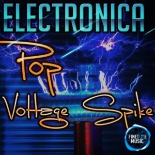 Electronica Pop Voltage Spike