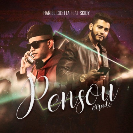 Pensou Errado ft. Skidy | Boomplay Music