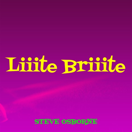 Liiite Briiite | Boomplay Music