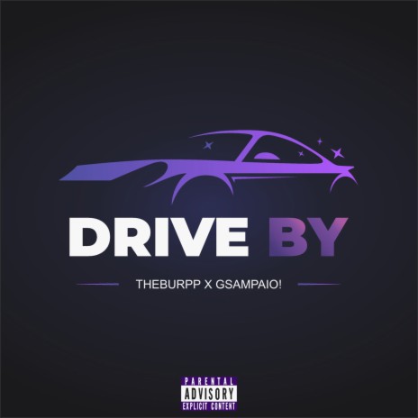 DRIVE BY ft. THEBURPP | Boomplay Music