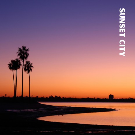Sunset City | Boomplay Music